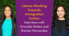 Two staff attorneys flanking some text that says Latinas Working Toward Immigration Justice.